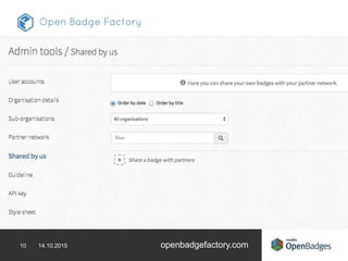 10 14.10.2015 openbadgefactory.com
 