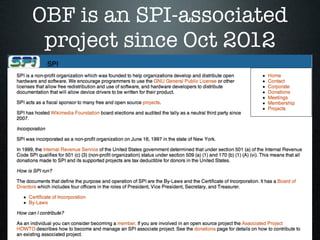 OBF is an SPI-associated
project since Oct 2012
 