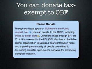 You can donate tax-
exempt to OBF
 