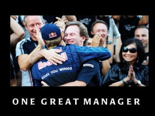 ONE GREAT MANAGER 