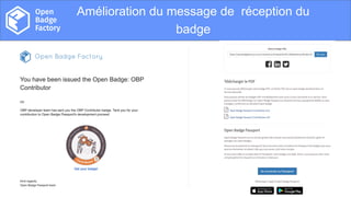 Overview
Amélioration du message de réception du
badge
 