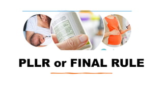 Pllr Physician Labeling Rule (PLLR): Updated Drug Labeling for Pregnancy and ...