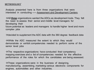 Assessment CentersAssessment centre  is a comprehensive, standardized procedure  in which multiple assessment  techniques such as situational exercises and  job simulation (business games, discussions, reports and  presentations)  are  used  to  evaluate  individual  employees  for  a  variety  of  manpower decisions.