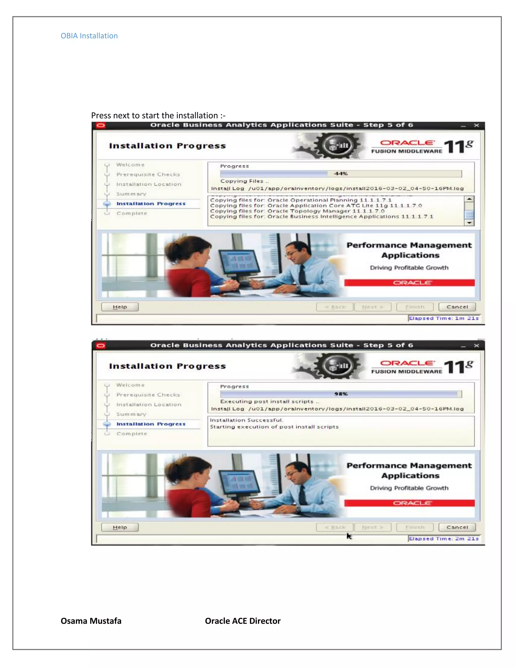 OBIA Installation
Osama Mustafa Oracle ACE Director
Press next to start the installation :-
 