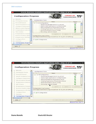 OBIA Installation
Osama Mustafa Oracle ACE Director
 