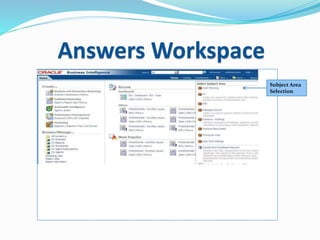 Answers Workspace
Subject Area
Selection
 