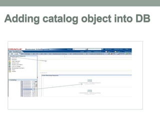 Adding catalog object into DB 
 