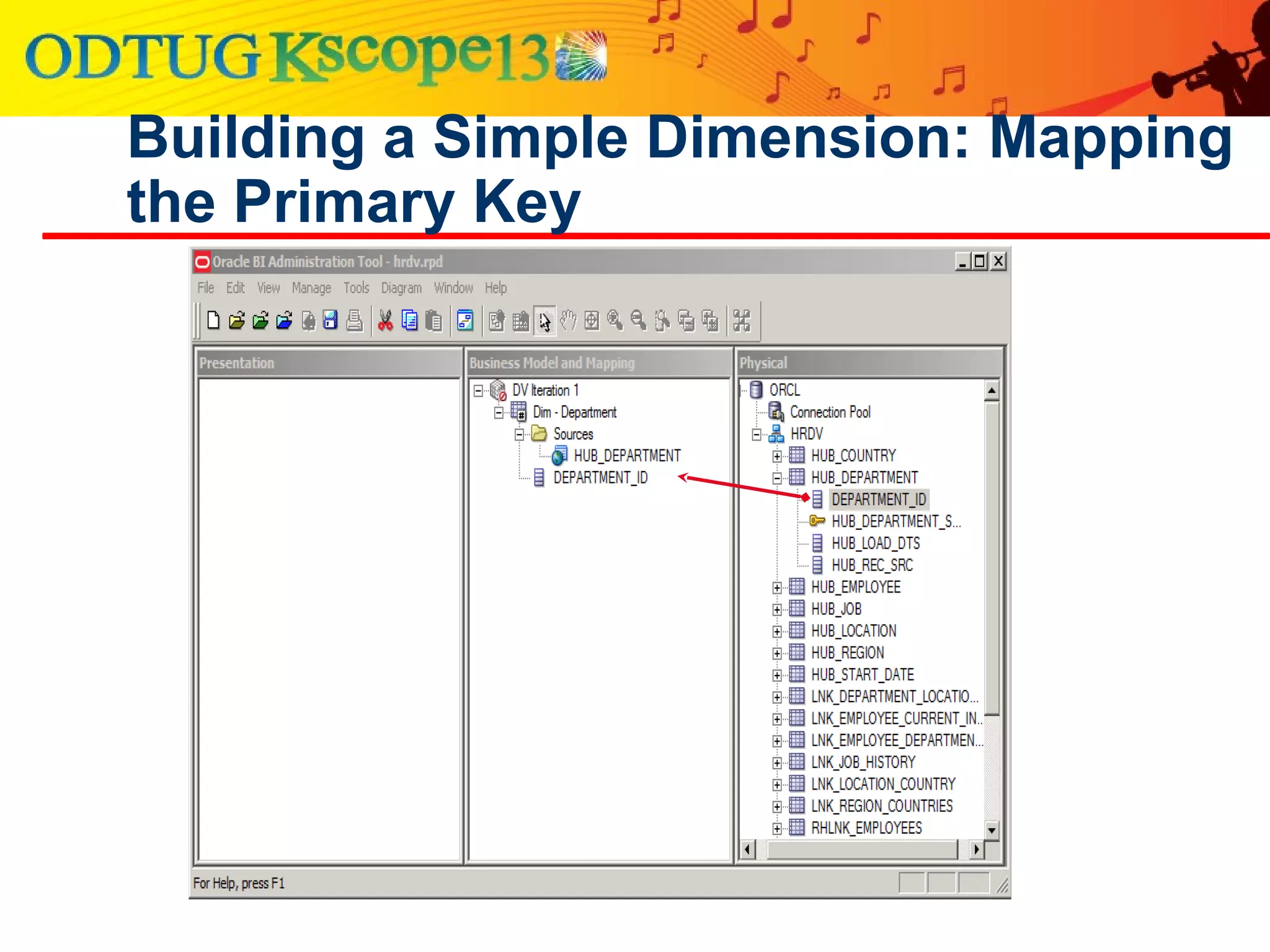 Building a Simple Dimension: Mapping
the Primary Key
 