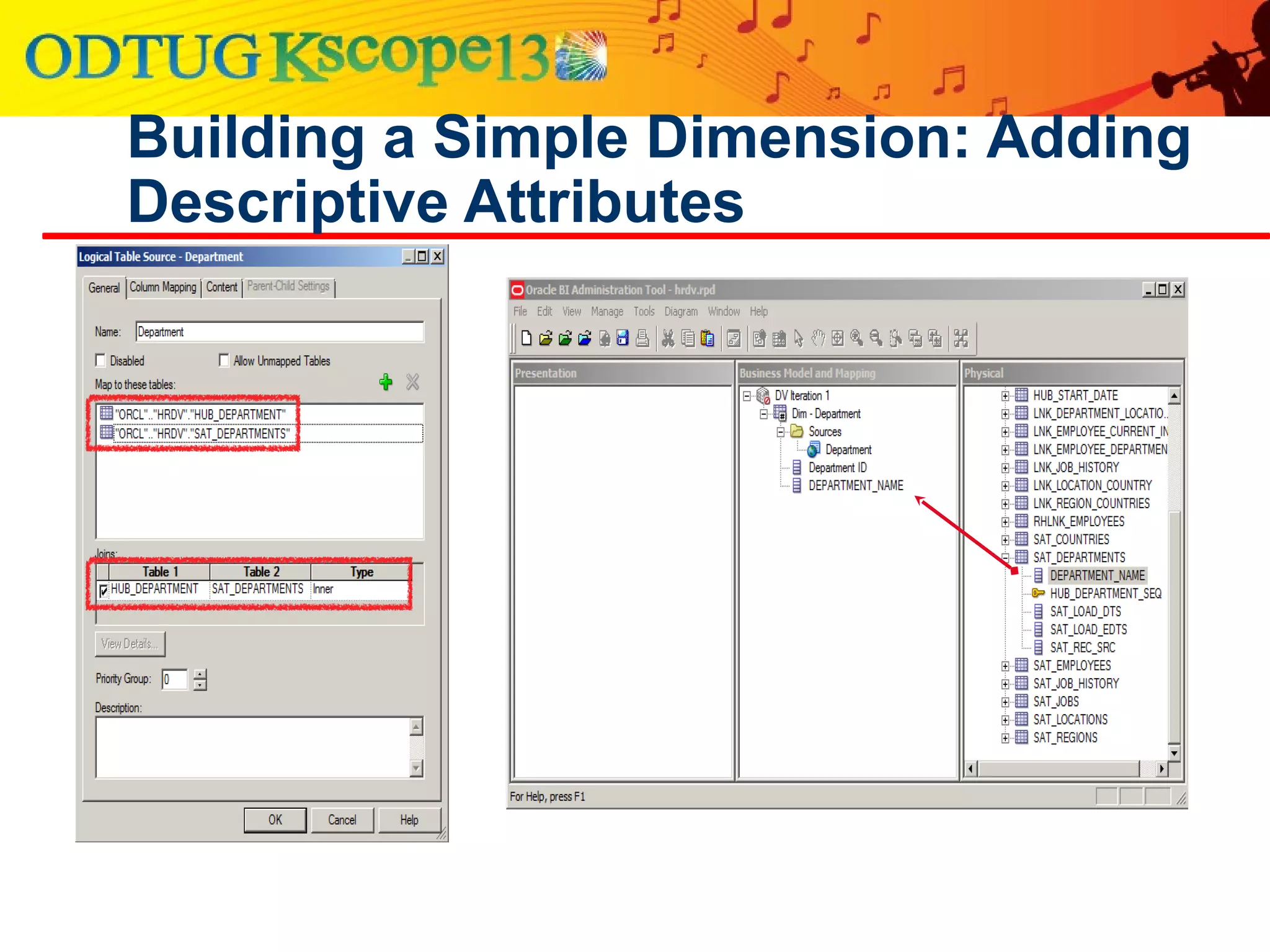 Building a Simple Dimension: Adding
Descriptive Attributes
 
