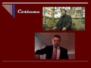 Costume
 