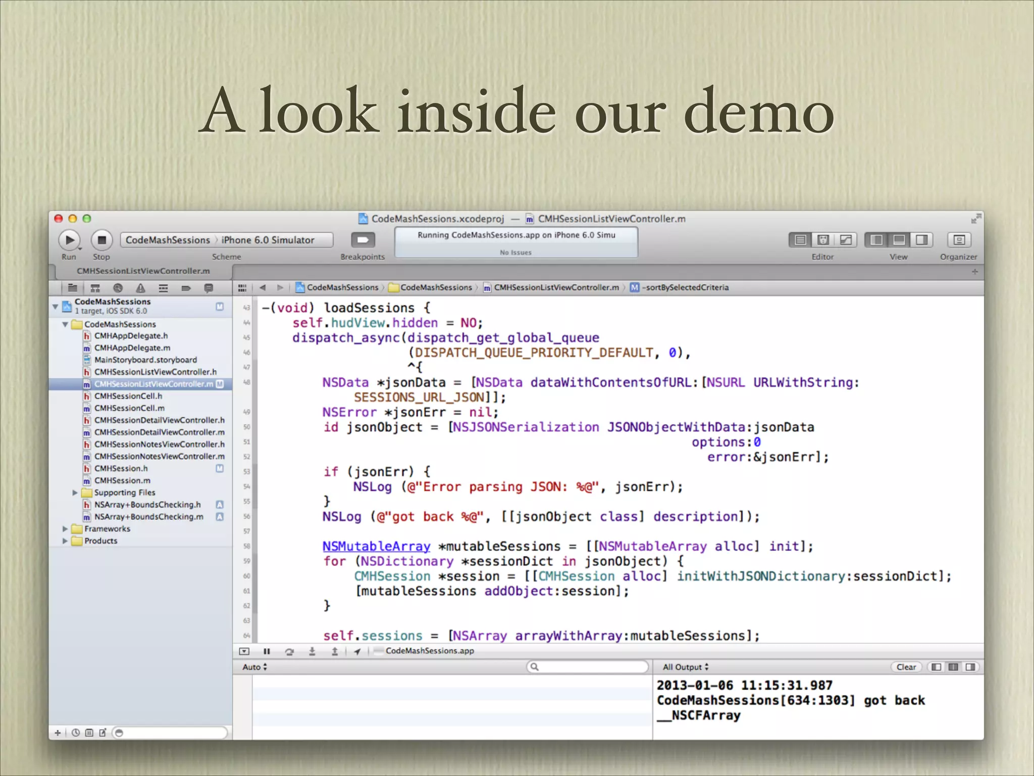 A look inside our demo
 