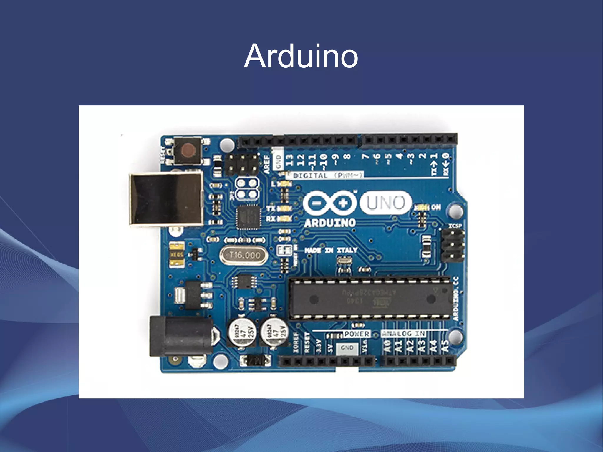 Arduino
 