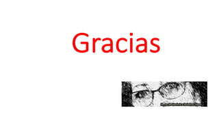 Gracias
 