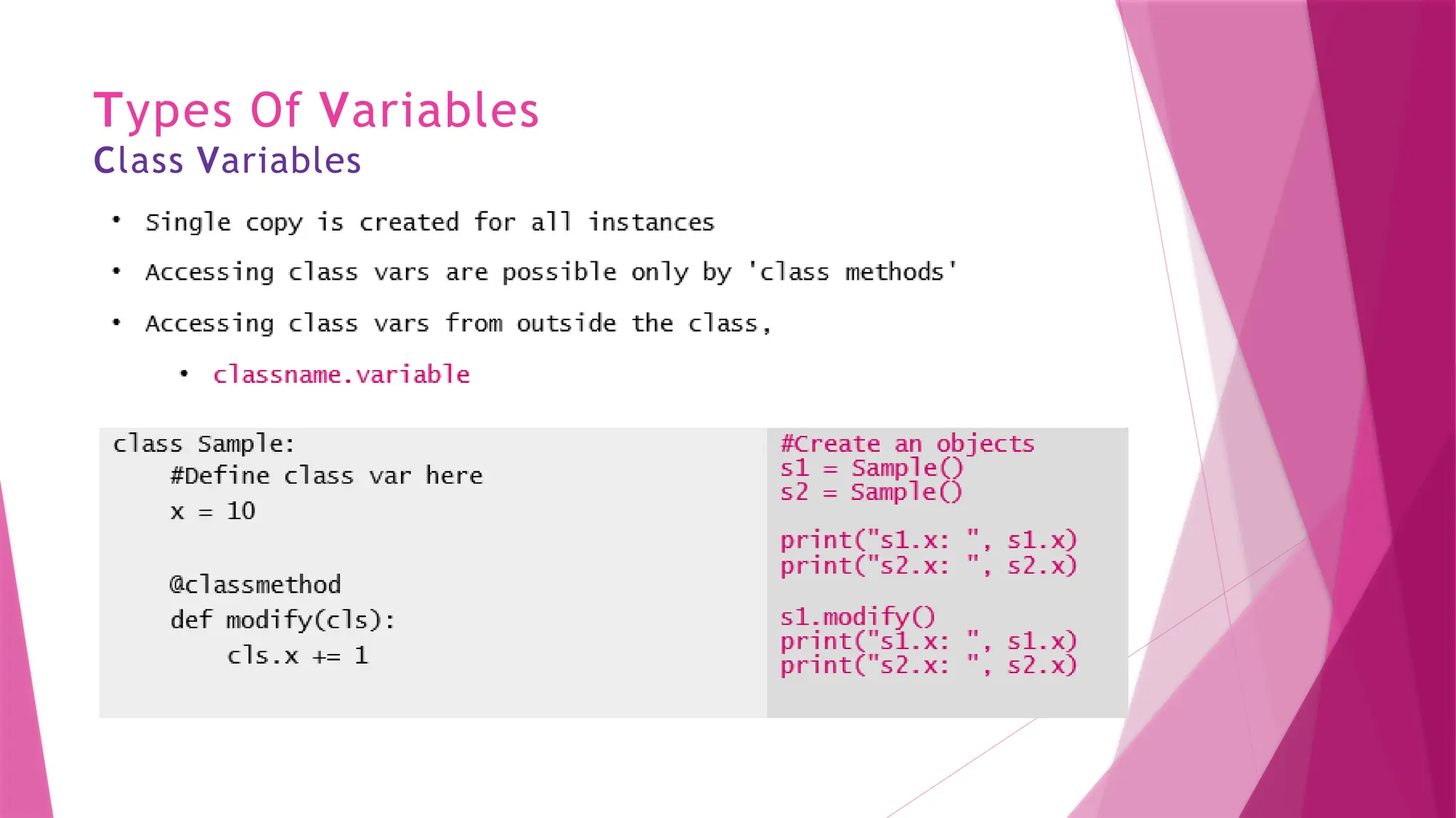 Types Of Variables
Class Variables
 