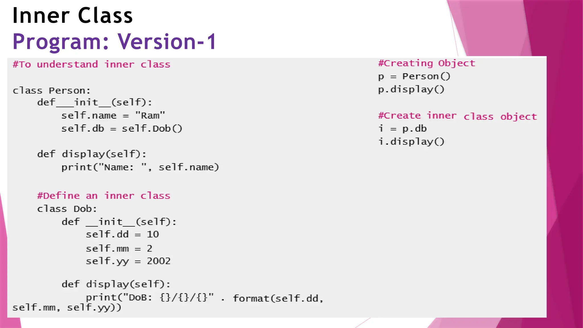 Inner Class
Program: Version-1
 