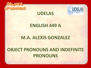 Object indefinite pronouns- | PPT