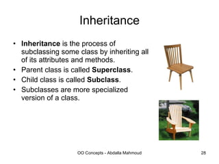 Inheritance Inheritance  is the process of subclassing some class by inheriting all of its attributes and methods. Parent class is called  Superclass . Child class is called  Subclass . Subclasses are more specialized version of a class. 