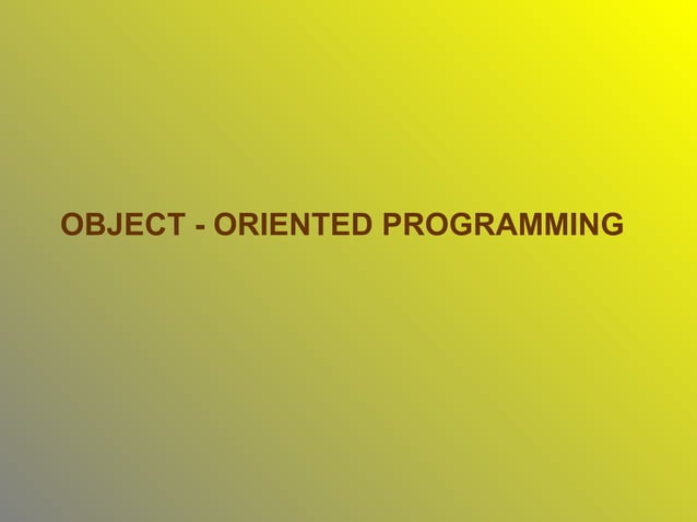 Object oriented programming | PPT