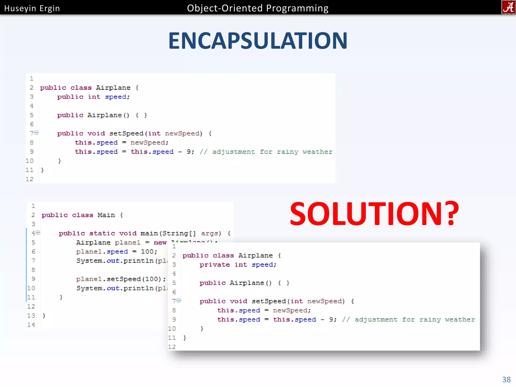 ENCAPSULATION 38 SOLUTION? 