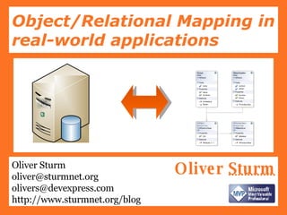 Object/Relational Mapping in real-world applications 