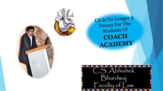 C.S. Abhishek
Bhardwaj
Faculty of Law
 