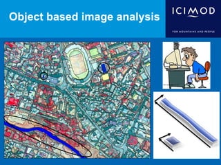 Object based image analysis
 