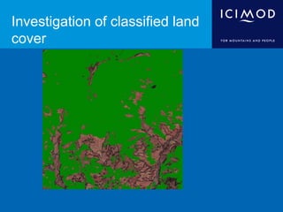 Investigation of classified land
cover
 