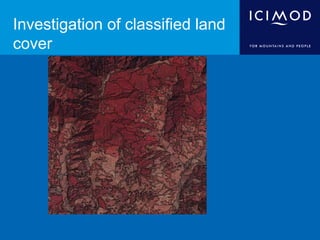 Investigation of classified land
cover
 