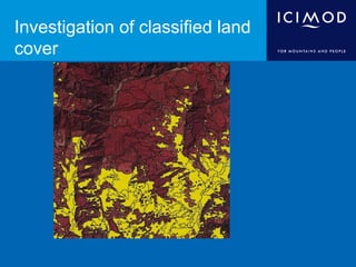 Investigation of classified land
cover
 