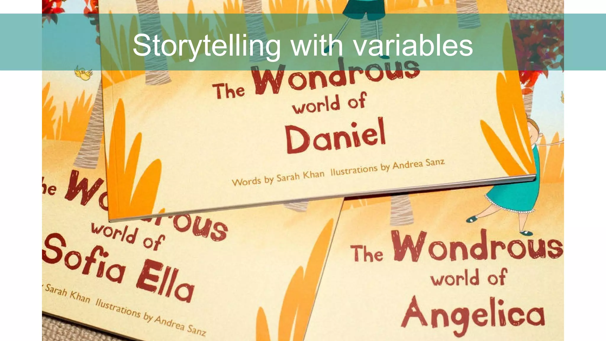 Storytelling with variables
 