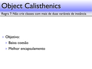 PHPubSP Object Calisthenics aplicado ao PHP