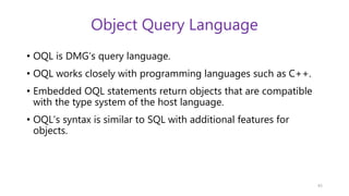 Object database standards, languages and design | PPTX