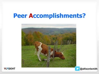Peer Accomplishments?
@allisonIsmith
 