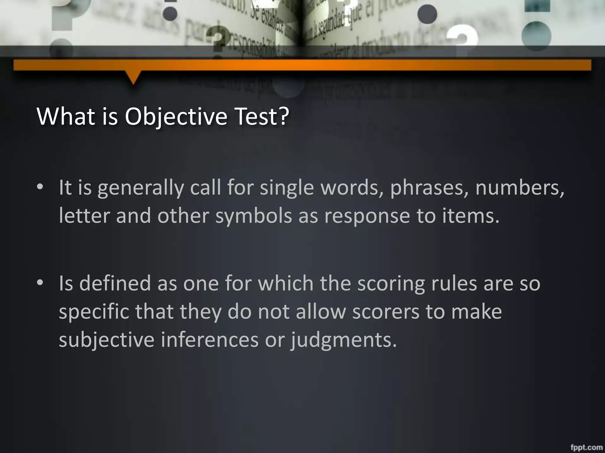 Objective Test Type | PPTX | Standardized Testing | Educational Assessment
