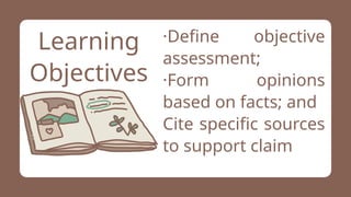 Formulating Objective Assessment Based on Facts | PPT