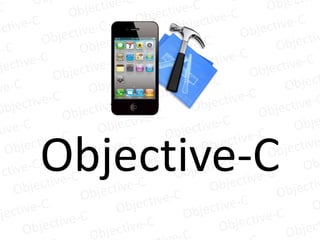Objective-C
 