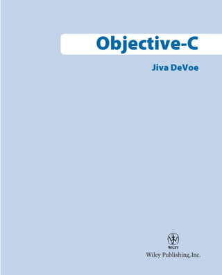 Objective-C
Jiva DeVoe
 