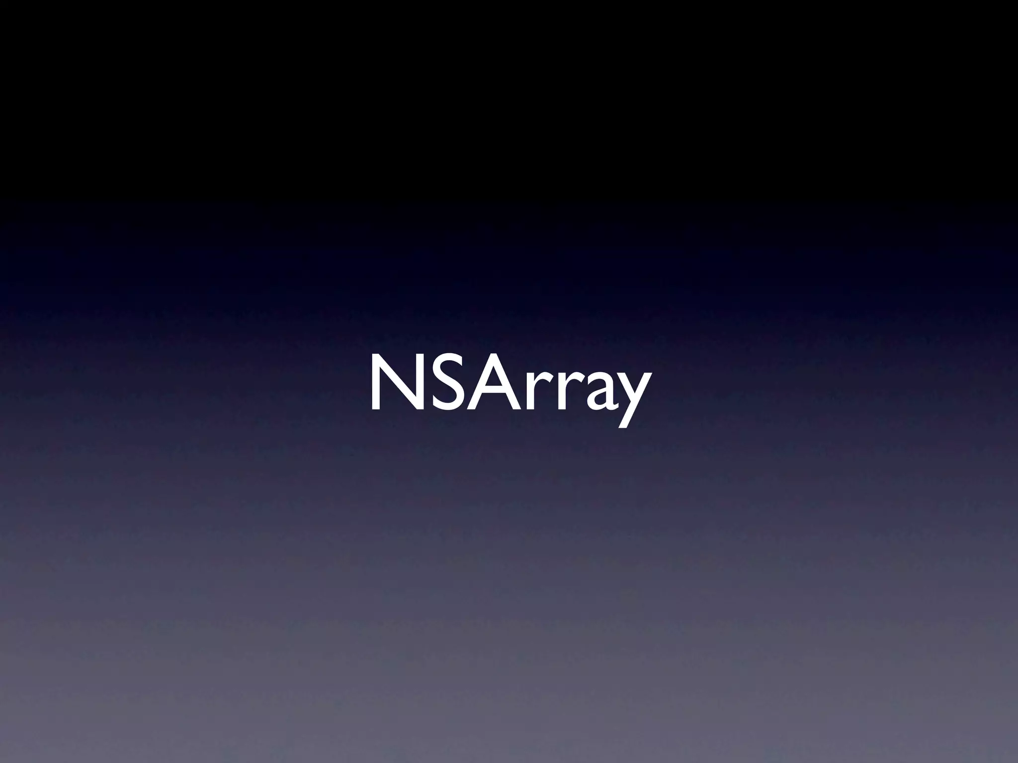 NSArray
 