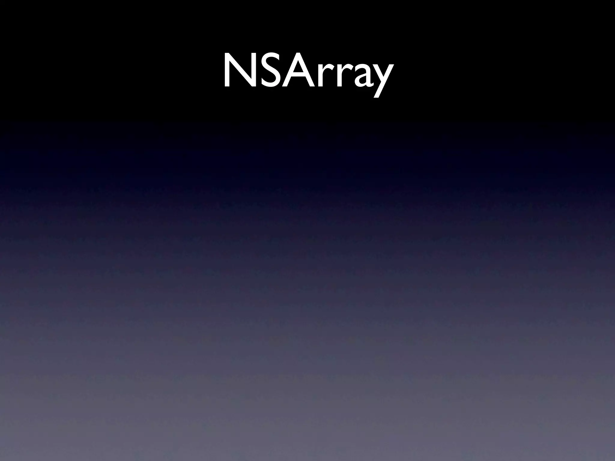 NSArray
 