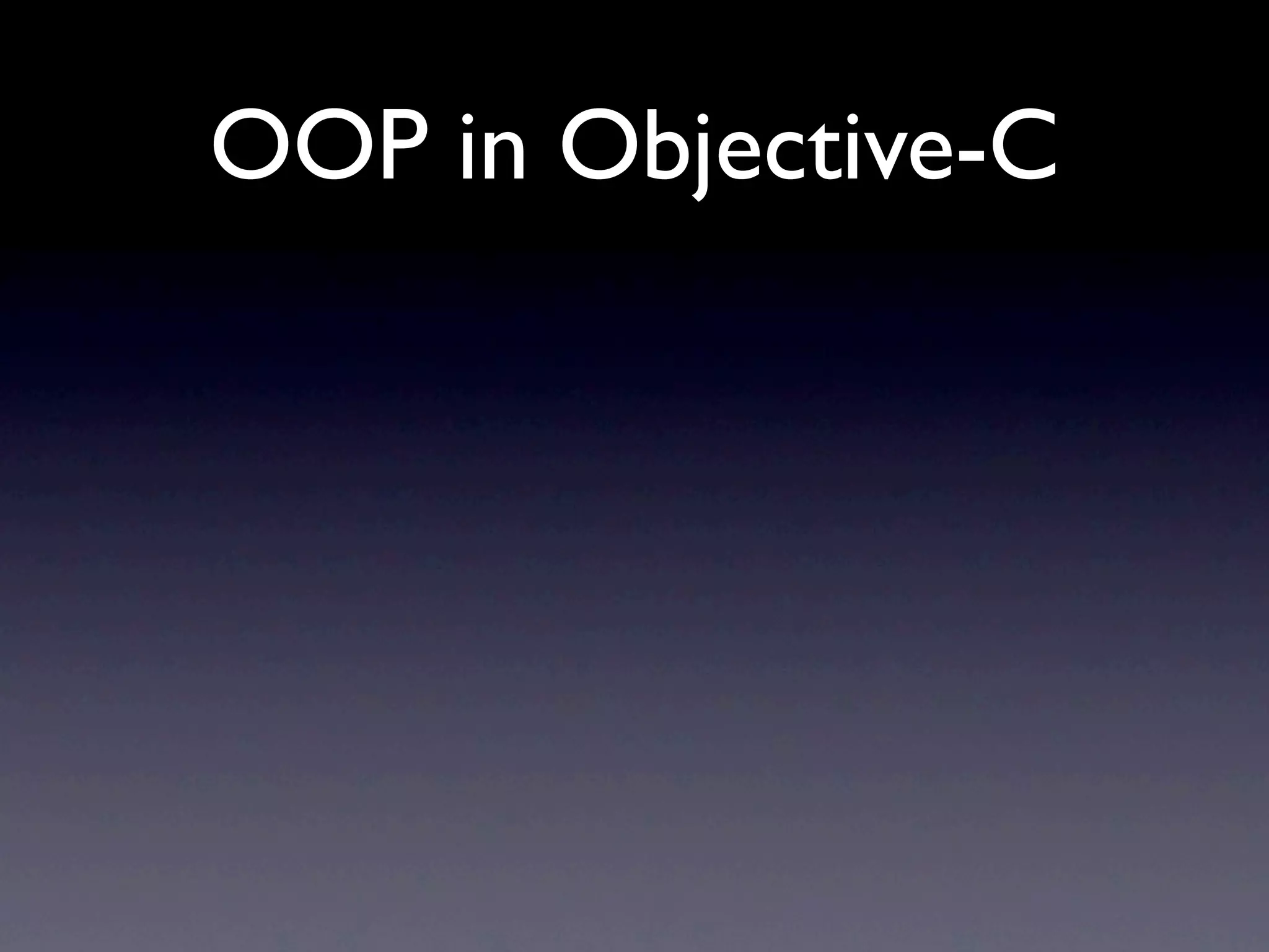 OOP in Objective-C
 