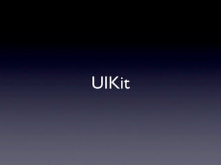 UIKit
 