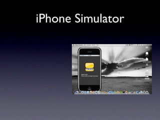 iPhone Simulator
 