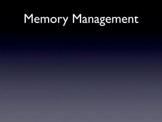 Memory Management
 