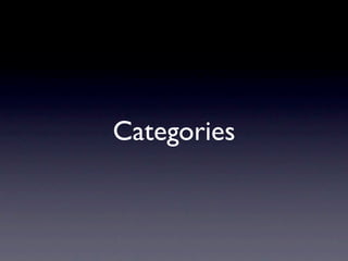 Categories
 
