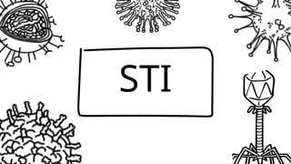 STI
 