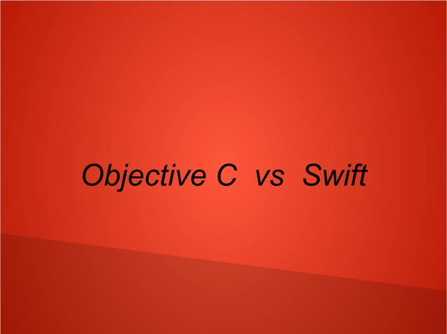 Objectivec vs swift | PPT