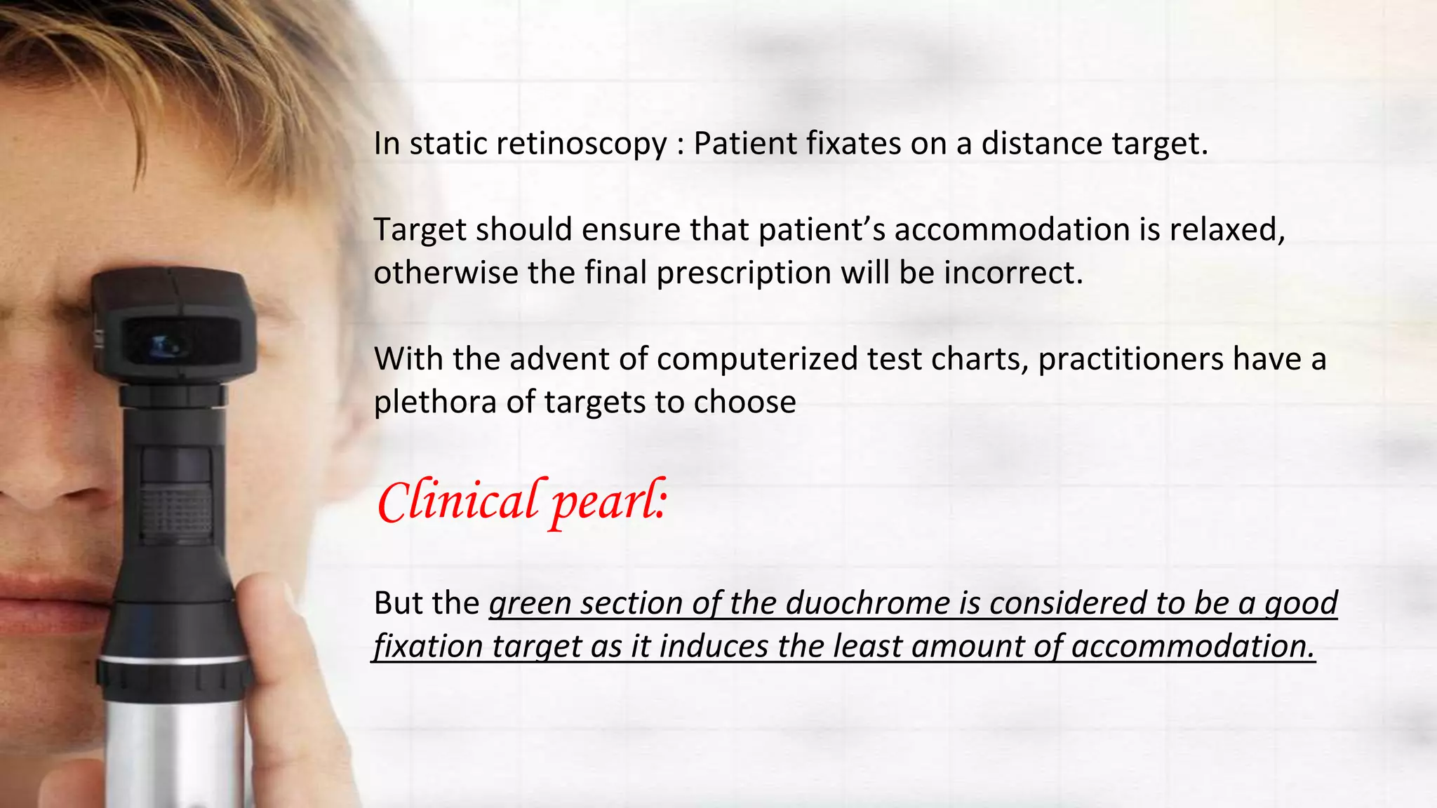 Objective Retinoscopy Objective retinoscopy | PPTX