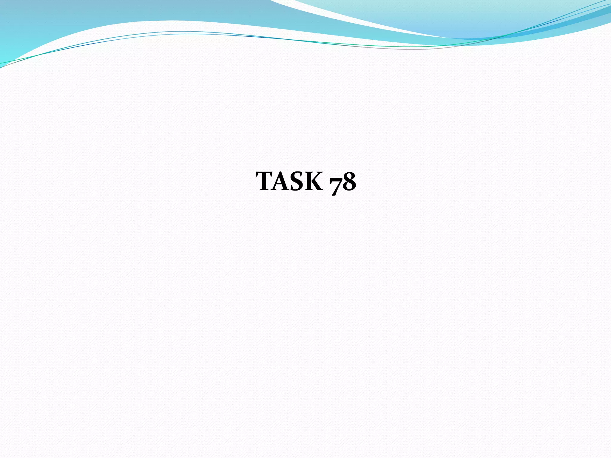 TASK 78
 