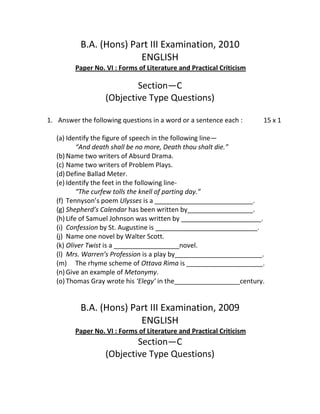 B.A. (Hons) Part III Examination, 2010<br />ENGLISH<br />Paper No. VI : Forms of Literature and Practical Criticism<br />Section—C<br />(Objective Type Questions)<br />,[object Object]
