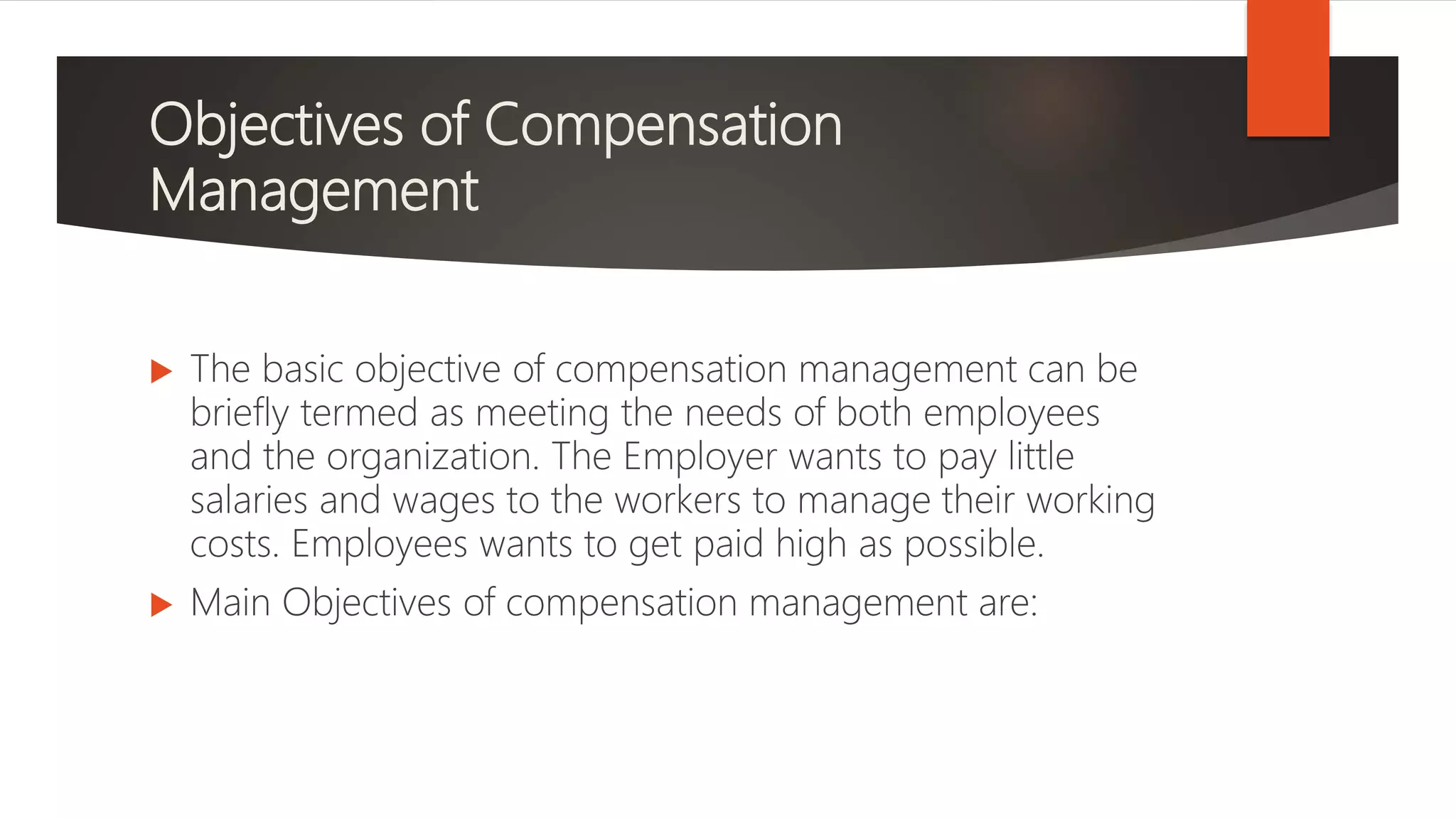 Objectives of compensation management | PPTX